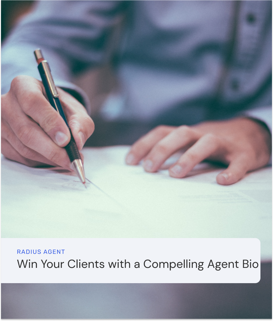 Win Your Clients with a Compelling Agent Bio