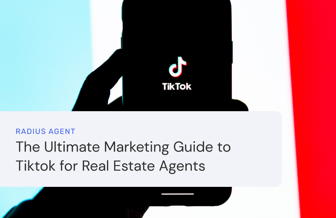 The Ultimate Marketing Guide to TikTok for Real Estate Agents